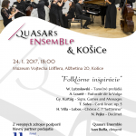 Múzeum Vojtecha Löfflera  Vás pozýva na koncert Quasars Ensemble dňa 24. januára 2017 (utorok) o 18.00. Odznejú „Folklórne inšpirácie“. Vstup voľný!