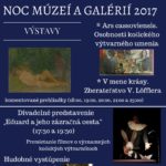 Srdečne Vás pozývame na Košickú noc múzeí a galérií 2017 do Múzea Vojtecha Löfflera! Čaká Vás bohatý program: komentované prehliadky stálej expozície a výstav Ars cassoviensis a V mene krásy a filmy o významných košických výtvarníkoch. Pre deti máme pripravené divadlo o zajačikovi Eduardovi a jeho zázračnej ceste (o 17:30 a 19:30) a tvorivé dielne […]