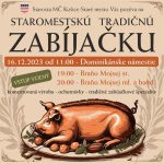 Vianočné trhy na Dominikánskom námestí v sobotu 16. decembra 2023 od 11. hod obohatia tradičné zabíjačkové špeciality. Okrem koštovky škvariek, jaterníc, klobások, či slaninky, na Staromestskej zabíjačke uvidíte, ako sa vyrábajú gurmánske lahôdky. Nebude chýbať varené vínko, medovina, výborná muzika i nálada. Trhovníci ponúkajú nádherné ikebany, stromčeky, med, orechy a mnoho ďalšieho tovaru. Všetci ste […]